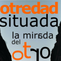 ¡No te lo pierdas! / Muestra Colectiva XXY “Otredad Situada, la mirada del otro