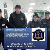 “Quedate en tu casa, nosotros no podemos”: el emotivo mensaje de la Policía de Salta
